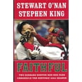 thumbnail image 1 of Pre-Owned Faithful: Two Diehard Boston Red Sox Fans Chronicle The Historic 2004 Season Paperback, 1 of 1