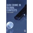 thumbnail image 1 of Gun Crime in Global Contexts, 1 of 1
