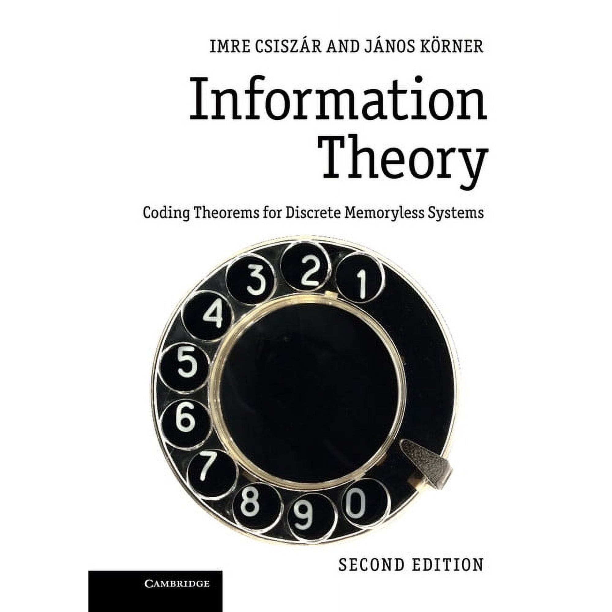 Information Theory: Coding Theorems for Discrete Memoryless Systems, (Paperback)