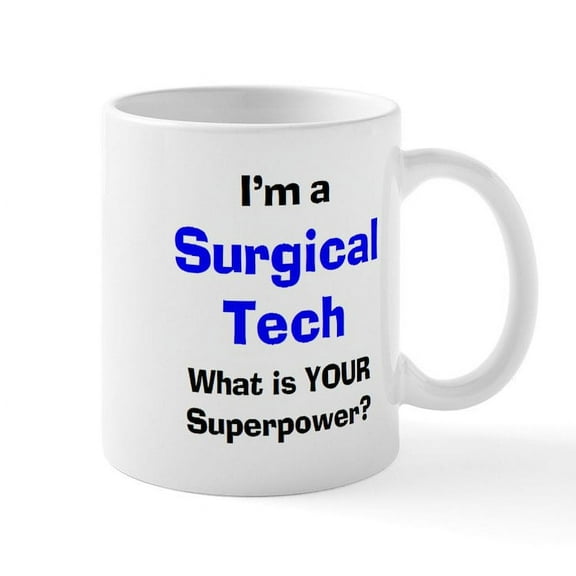 CafePress - Surgical Tech Mug Mugs - 11 oz Ceramic Mug - Novelty Coffee Tea Cup