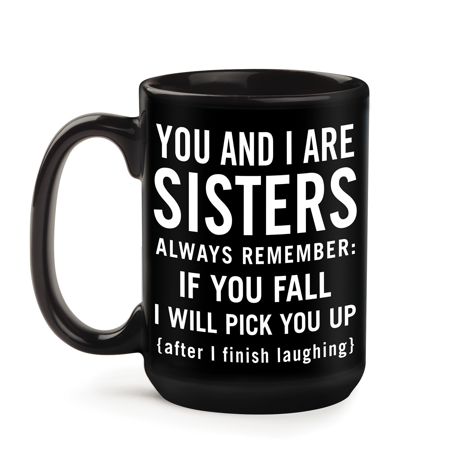 Always Remember Black 15 oz. Mug