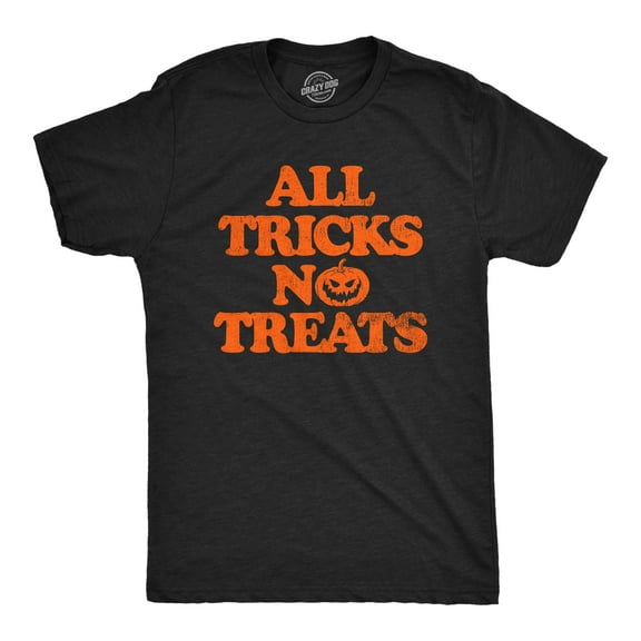 Mens All Tricks No Treats T Shirt Funny Halloween Naughty Jack O Lantern Tee for Guys Graphic Tees