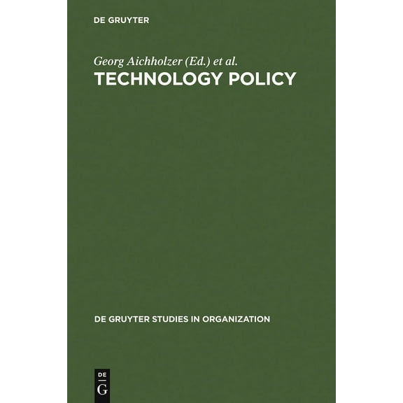 de Gruyter Studies in Organization Technology Policy, Book 52, (Hardcover)