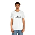 thumbnail image 1 of Coffee Unisex Jersey Short Sleeve Tee, 1 of 10