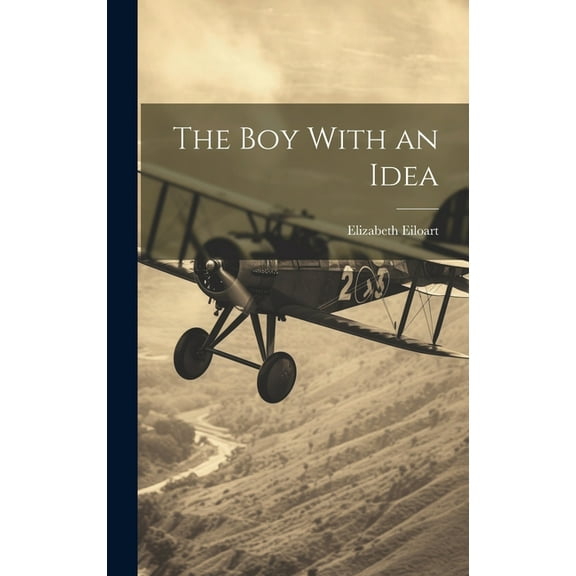 The Boy With an Idea, (Hardcover)