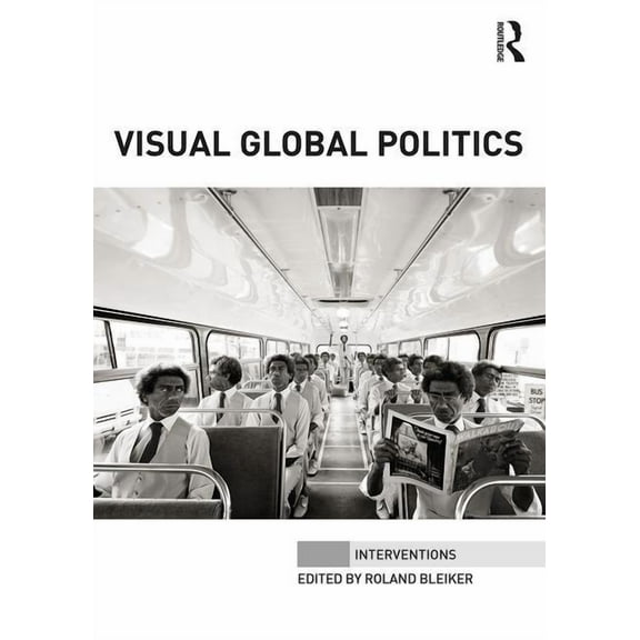 Interventions Visual Global Politics, (Paperback)