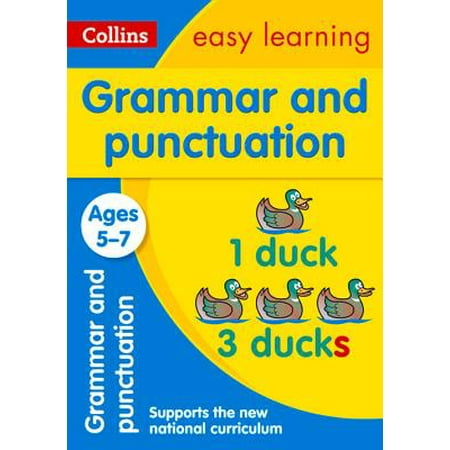 Collins Easy Learning Age 5-7 — Grammar and Punctuation Ages 5-7: New (Best Way To Learn Grammar Fast)