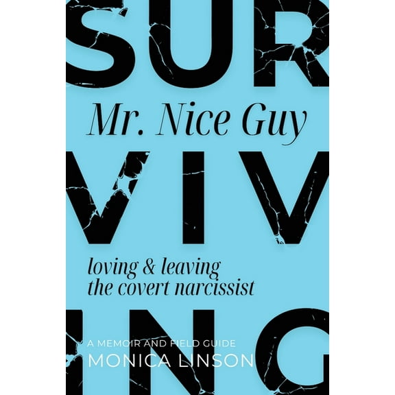 Surviving Mister Nice Guy, (Paperback)