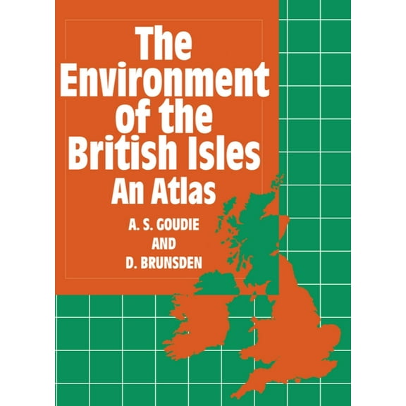 The Environment of the British Isles: An Atlas, (Paperback)