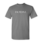 EW PEOPLE - sarcastic humor gag gift - Mens Cotton T-Shirt (XX-Large,Charcoal)