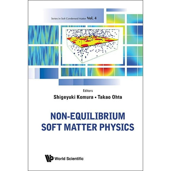 Soft Condensed Matter Non-Equilibrium Soft Matter Physics, Book 4, (Hardcover)