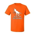 thumbnail image 2 of Wild Bobby, Unstoppable T Rex Funny, Pop Culture, Men Graphic Tee, Orange, 5X-Large, 2 of 4