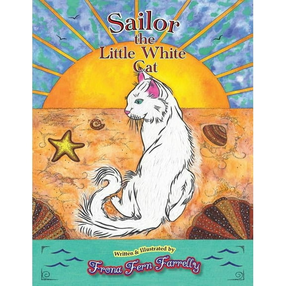 Sailor The Little White Cat, (Paperback)