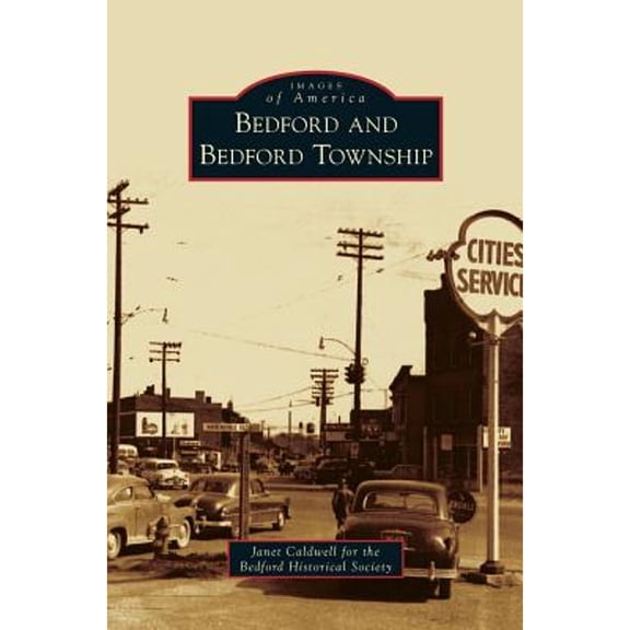 Bedford and Bedford Township (Hardcover)