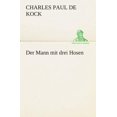 thumbnail image 1 of Der Mann Mit Drei Hosen, 1 of 2