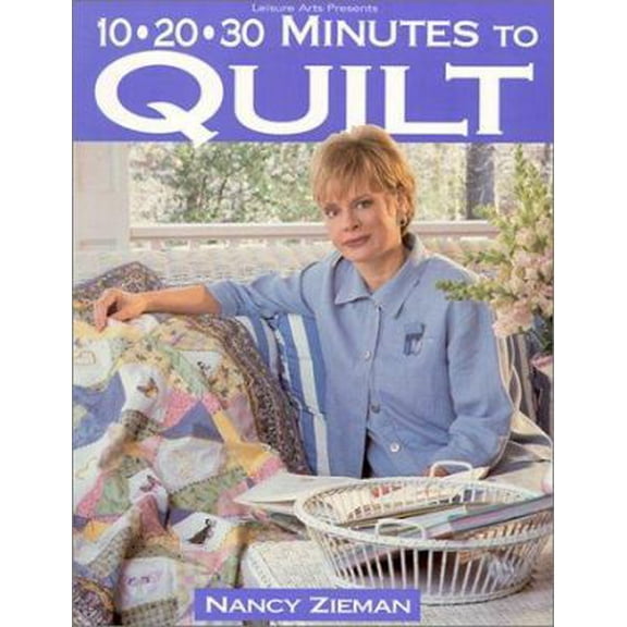 Pre-Owned 10-20-30 Minutes to Quilt (Paperback) 0848723716 9780848723712