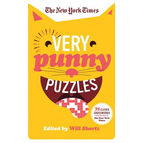The New York Times Very Punny Puzzles: 75 Clever Crosswords from the Pages of the New York Times, (Paperback)
