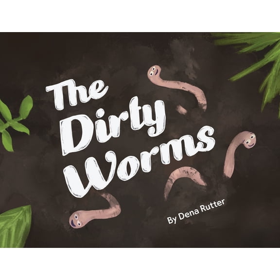 The Dirty Worms, (Paperback)
