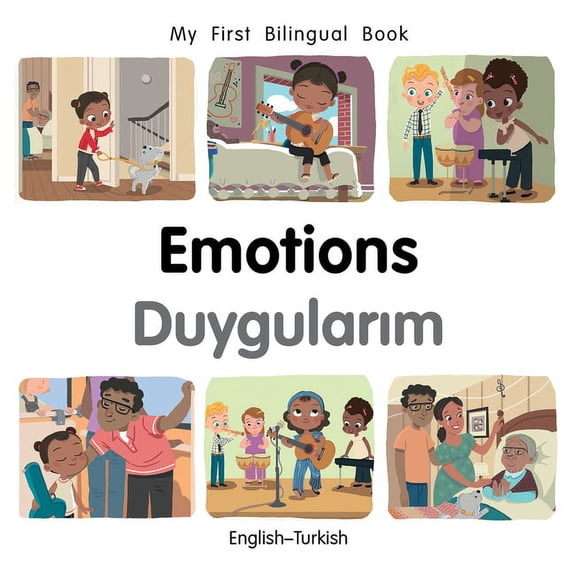 My First Bilingual Book My First Bilingual Book-Emotions (English-Turkish), (Board Book)