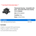 thumbnail image 2 of Thermostat Housing - Compatible with 2015 - 2016 Volvo V60 Cross Country 2.5L 5-Cylinder, 2 of 2