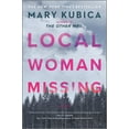 thumbnail image 2 of Local Woman Missing: A Novel of Domestic Suspense (Paperback), 2 of 2