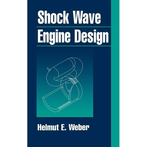 Shock Wave Engine Design, (Hardcover)