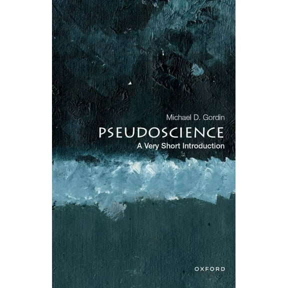 Very Short Introductions Pseudoscience: A Very Short Introduction, (Paperback)