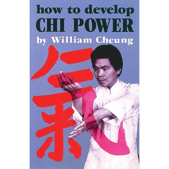 Pre-Owned How to Develop CHI Power (Paperback) 0897501101 9780897501101