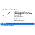 thumbnail image 2 of A/C Discharge Hose - Compatible with 2003 - 2006 Dodge Sprinter 3500 2004 2005, 2 of 2