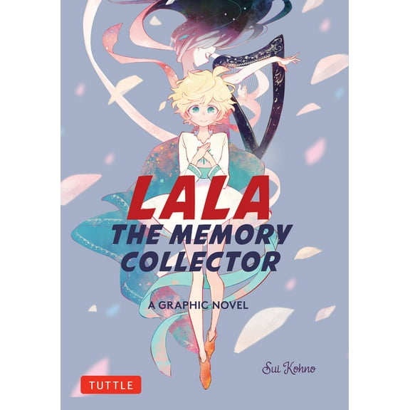 Lala the Memory Collector: A Graphic Novel, (Paperback)
