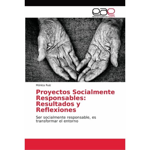 Proyectos Socialmente Responsables: Resultados y Reflexiones, (Paperback)