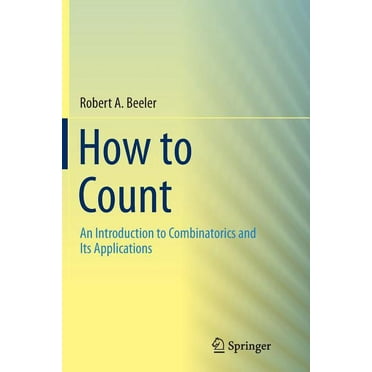 How to Count: An Introduction to Combinatorics and Its Applications (Paperback)