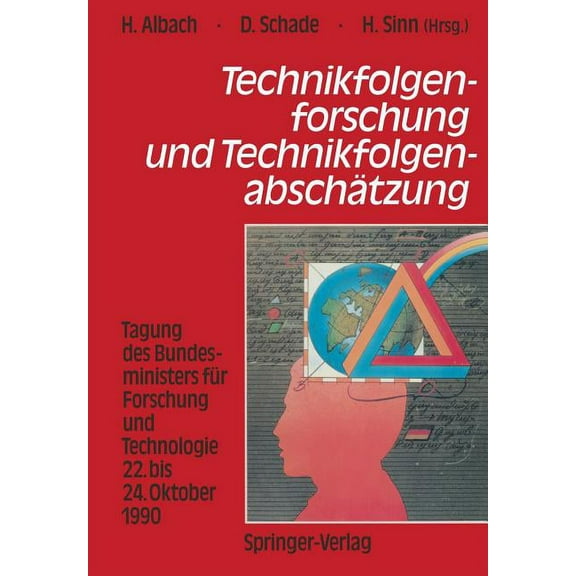 Technikfolgenforschung Und TechnikfolgenabschÃ¤tzung: Tagung Des Bundesministers FÃ¼r Forschung Und Technologie 22. Bis 24, (Paperback)