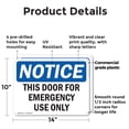 thumbnail image 2 of (2 Pack) This Door For Emergency Use Only OSHA Notice Sign 14 Inch X 10 Inch Plastic Sign, Weather Resistant, UV Protected for Workplace, Business, and Construction Site, Made in the, 2 of 8
