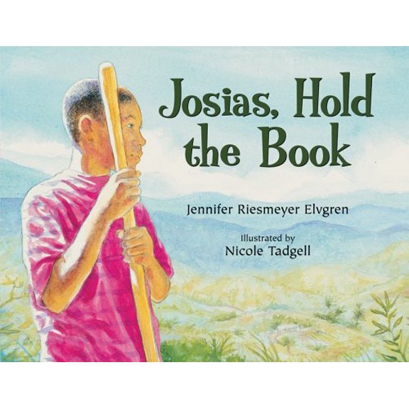 Pre-Owned Josias, Hold the Book (Hardcover) by Jennifer Riesmeyer Elvgren