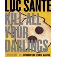 thumbnail image 1 of Kill All Your Darlings: Pieces, 1990-2005, 1 of 2