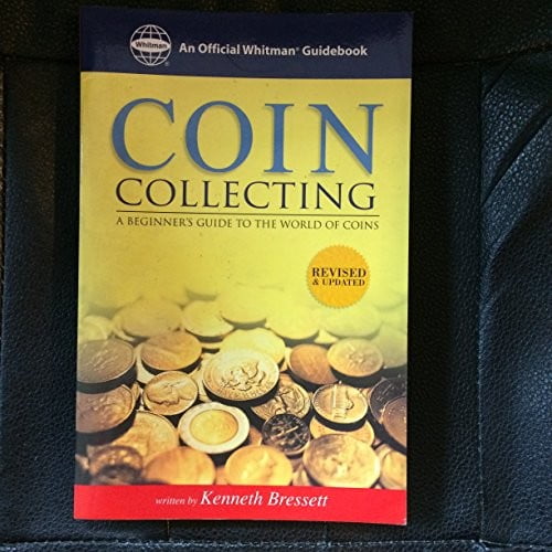 Pre-Owned Whitman's Guide to Coin Collecting: A Beginner's Guide to the World of Coins (Paperback) 0307480089 9780307480088
