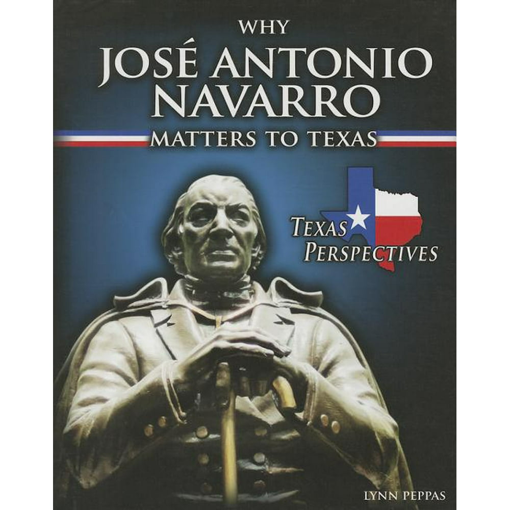 why-jose-antonio-navarro-matters-to-texas-walmart-walmart