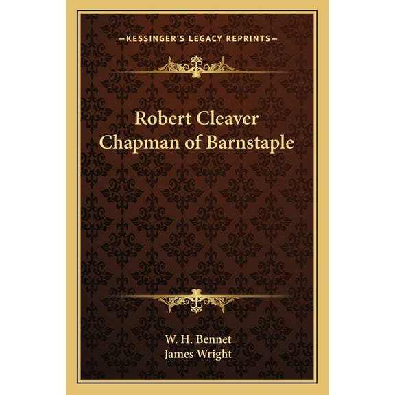 Robert Cleaver Chapman of Barnstaple