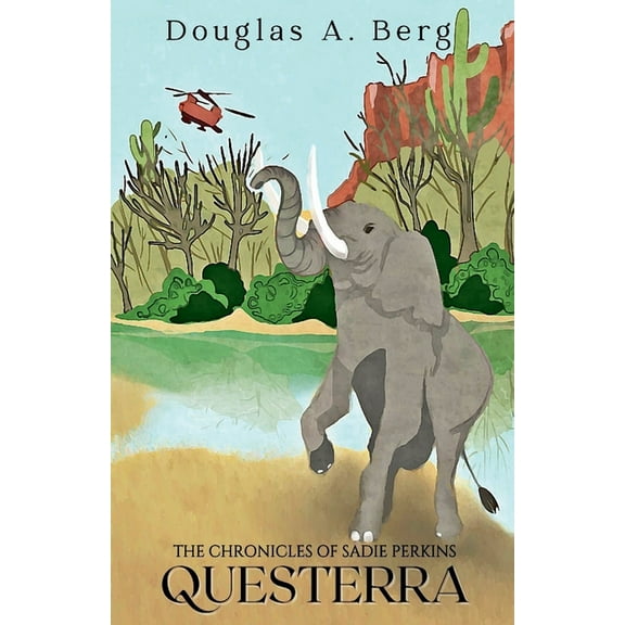 The Chronicles of Sadie Perkins QuesTerra, Book 2, (Paperback)