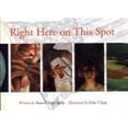 thumbnail image 1 of Pre-Owned Right Here on This Spot (Hardcover) 0395730910 9780395730911, 1 of 1
