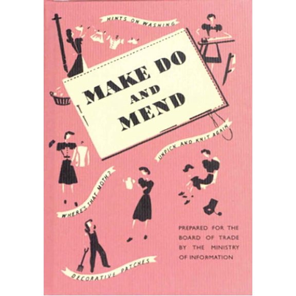 Make Do and Mend (Hardcover)