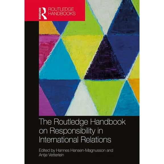 The Routledge Handbook on Responsibility in International Relations, (Hardcover)