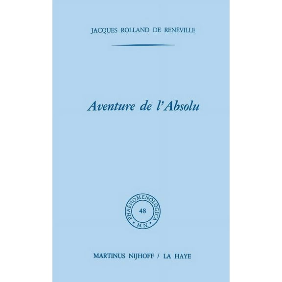 Phaenomenologica Aventure de l'Absolu, Book 48, (Hardcover)