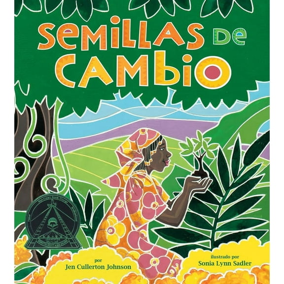 Semillas de Cambio: Sembrando Un Camino Hacia La Paz (Seeds of Change: Planting a Path to Peace), (Paperback)