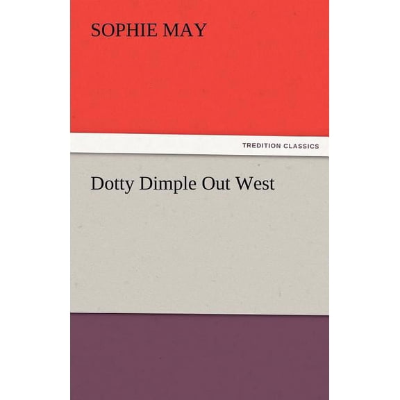 Dotty Dimple Out West (Paperback)