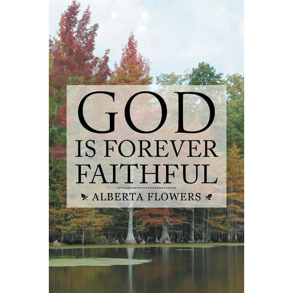 God Is Forever Faithful