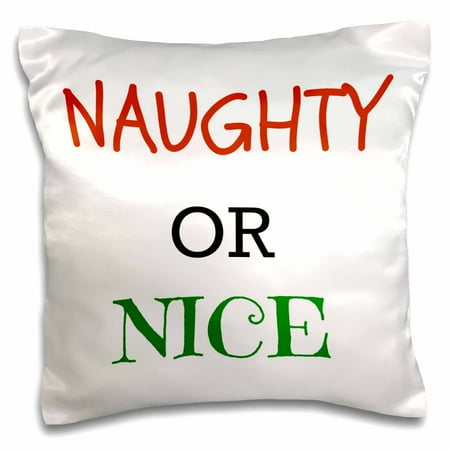 Naughty Pillows 3dRose naughty or nice green and red lettering on a white background, Pillow Case, 16 by 16-inch ()