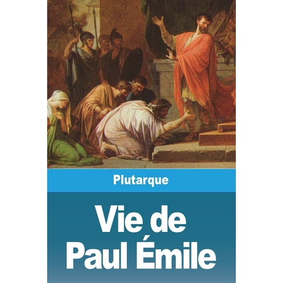 Vie de Paul Ãmile, (Paperback)