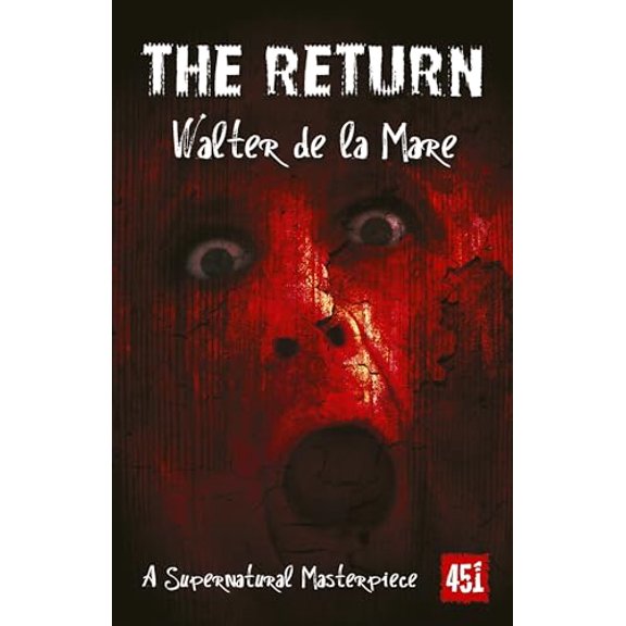 Pre-Owned The Return: A Supernatural Masterpiece (Paperback) 0857756699 9780857756695
